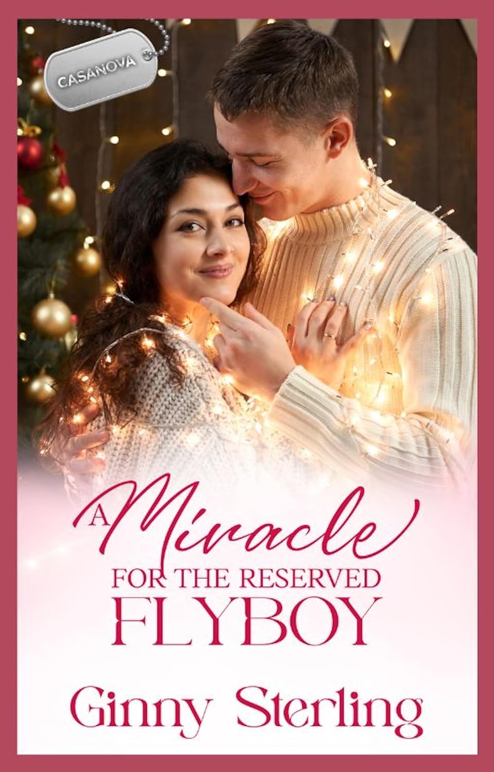 A Miracle for the Reserved Flyboy (A Very Merry Small-Town Christmas #3; Love in Sweet Bloom #11)