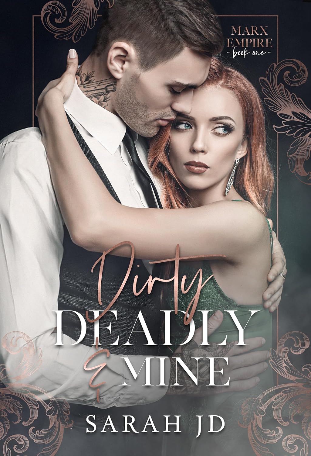 Dirty Deadly & Mine (Marx Empire #1)