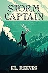 Storm Captain by E.L. Reeves