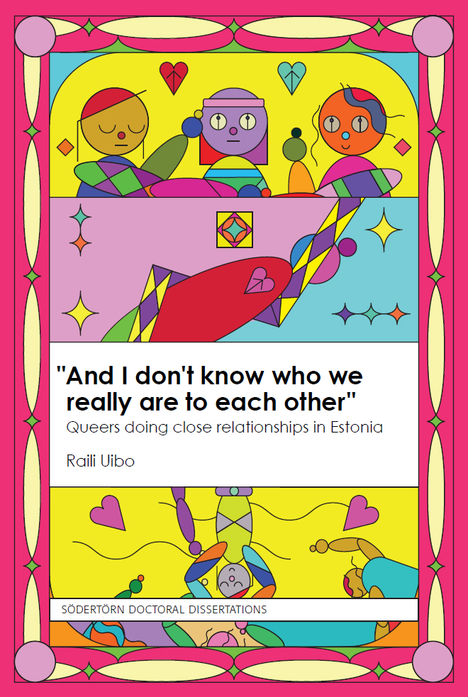 "And I don't know who we really are to each other": queers doing close relationships in Estonia