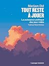 Tout reste à jouer: Comment les jeux-vidéo changent le monde (French Edition)
