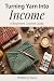 Turning Yarn Into Income: A...