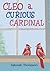 Cleo: A Curious Cardinal