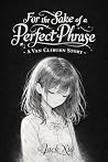 For the Sake of a Perfect Phrase - A Van Cliburn Story Book cover for For the Sake of a Perfect Phrase - A Van Cliburn Story