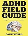 The ADHD Field Gu...