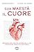 Sua maestà il cuore by Massimo Massetti