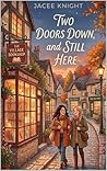 Two Doors Down, and Still Here. (Arcliffe Bookshop Series Book 1)