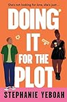 Doing It for the Plot