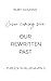 Our Rewritten Past: Highschool Sweethearts Small Town Romance (Zurück in Bluehaven 2) (German Edition)
