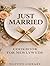 Just Married - Cookbook for Newlyweds by Wojtify Library