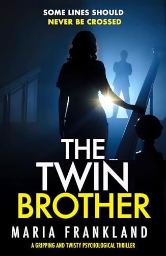 The Twin Brother: Some lines should never be crossed (Kindle Edition)