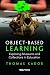 Object-Based Learning: Exploring museums and collections in education