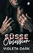 Süße Obsession: Mafia Roman...