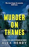 Murder on Thames by Alex Henry