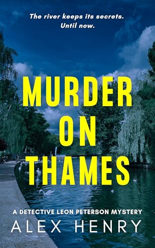 Murder on Thames (Detective Leon Peterson Mysteries, #4)