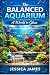 The balanced aquarium: A wo...