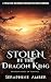 Stolen by the Dragon King by Seraphine Amber