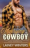 Marrying the Cowboy (Wild Vista Ranch)