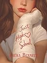 Just High School