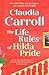 The Life Rules of Hilda Pride by Claudia Carroll