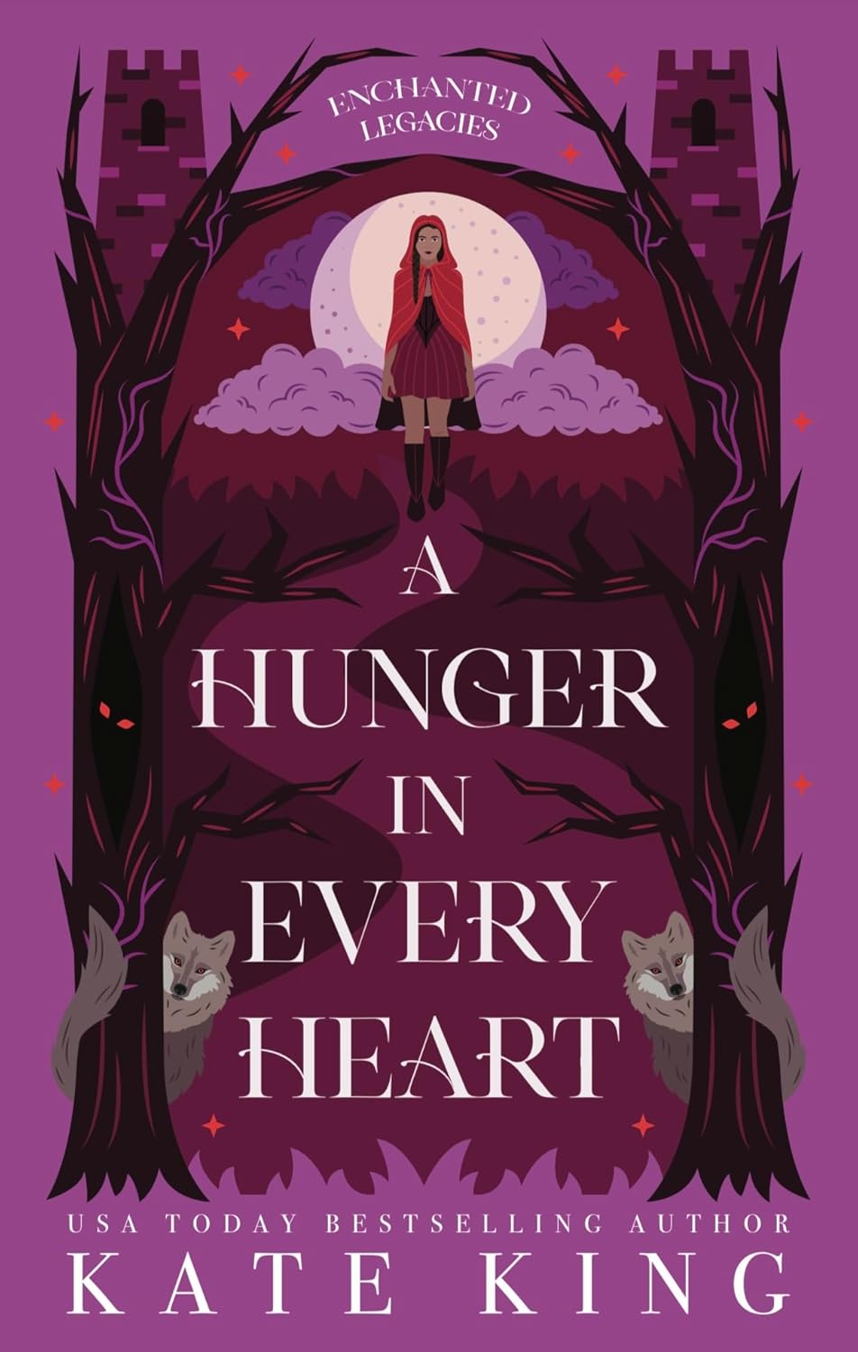 A Hunger in Every Heart (Enchanted Legacies, #4)