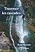 Traverser les cascades