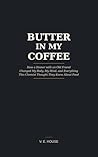 Butter in My Coff...