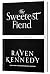 The Sweetest Fiend (Played by the Piper #1)