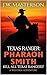 Texas Ranger Pharaoh Smith:...