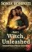 Witch, Unleashed: A Spicy P...