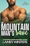 The Mountain Man's Save (Willow Ridge Mountain Men #3)