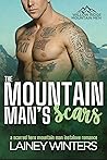 The Mountain Man's Scars (Willow Ridge Mountain Men #4)