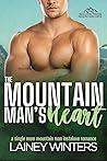 The Mountain Man's Heart (Willow Ridge Mountain Men #6)