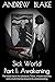 Sick World Part I: Awakenin...