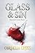 Glass & Sin (The Shattered Crowns Book 1)
