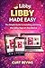 Libby Made Easy: The Simple...