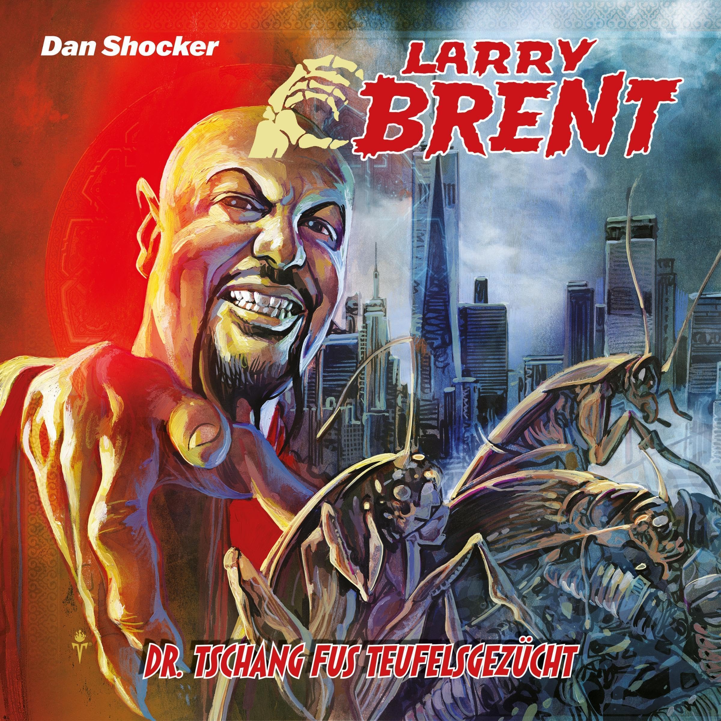 Dr. Tschang Fus Teufelsgezücht: Larry Brent, Folge 67 (Audible Audio)
