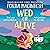 Wed or Alive