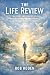 The Life Review: What Near-...