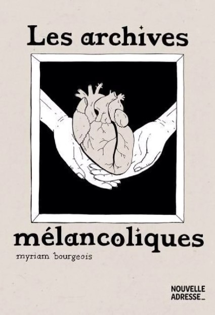 Les archives mélancoliques