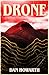 Drone: A Weird Horror Novella