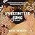 Sweetbitter Song: A Novel