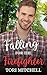 Falling for the Firefighter...