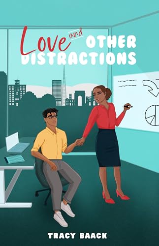 Love and Other Distractions (Love and Other... Book 3)