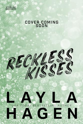 Reckless Kisses (The Sterling Brothers #5)