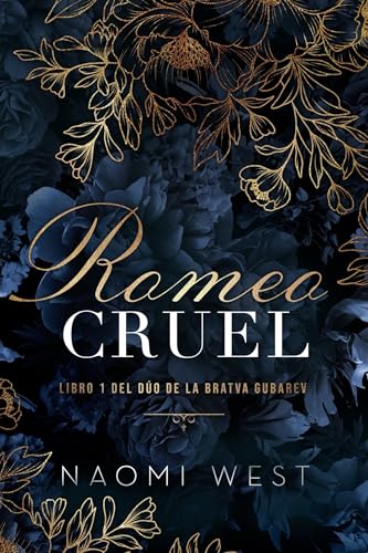 Romeo Cruel (La Bratva Gubarev nº 1) (Spanish Edition)