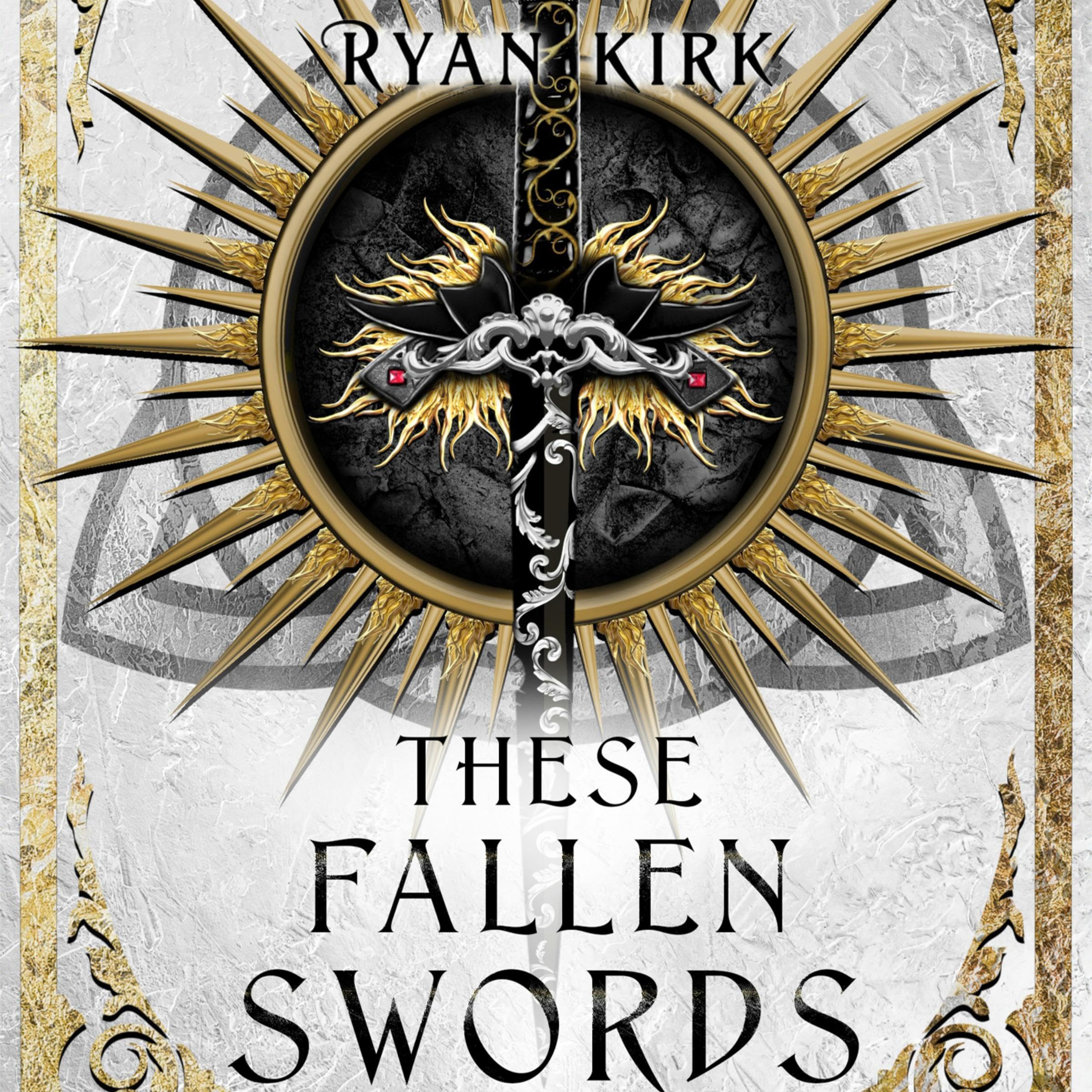 These Fallen Swords: Song of the Fallen Swords, Book 1 (Audible Audio)