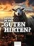 Kennst du den guten Hirten?