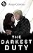 The Darkest Duty | Eine düstere Dark Military Romance (German Edition)