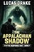 The Appalachian Shadow: Cry...